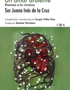 Un amar ardiente : poemas a la virreina