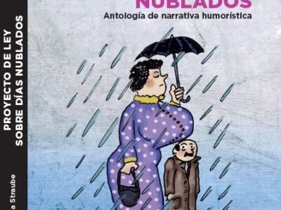 Proyecto de ley sobre días nublados (antología de narrativa humorística)