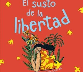 El susto de la libertad - Eduardo Galeano