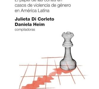 Sentencias con (y sin) perspectiva de género: el papel de las cortes