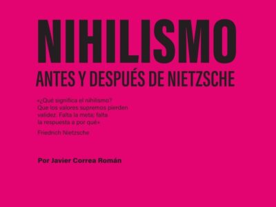 Nihilismo : antes y después de Nietzsche