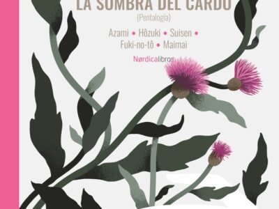 La sombra del cardo - Aki Shimazaki