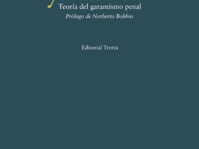 Derecho y razón : teoría del garantismo penal