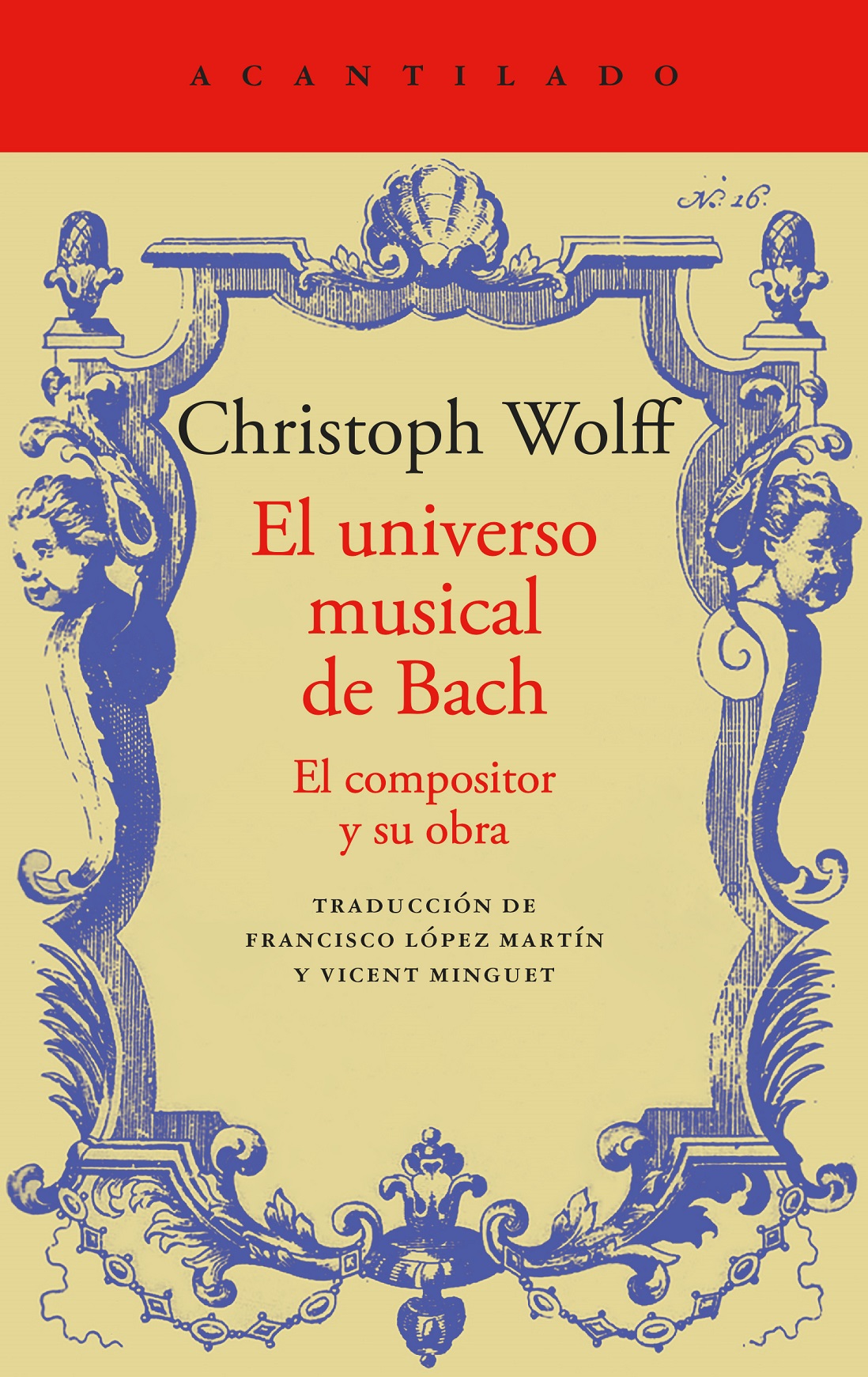 El universo musical de Bach : el compositor y su obra