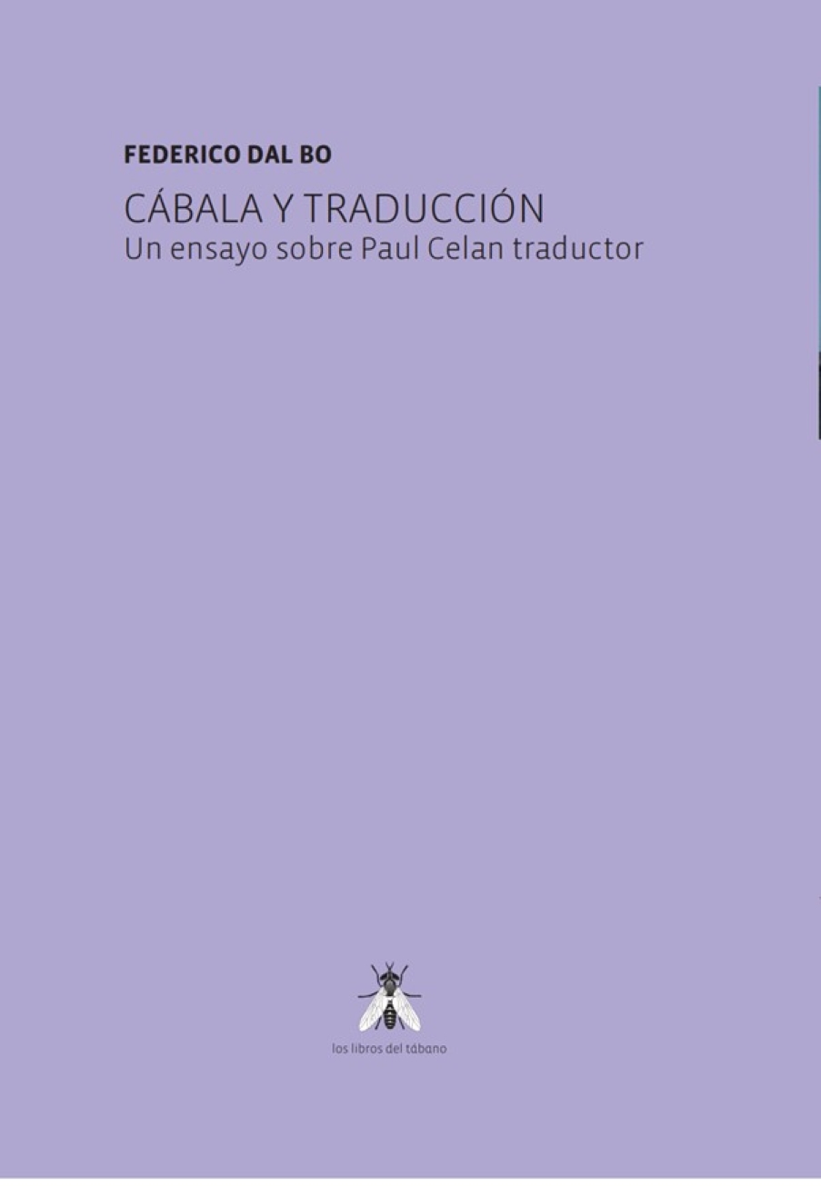 Cábala y traducción: un ensayo sobre Paul Celan traductor