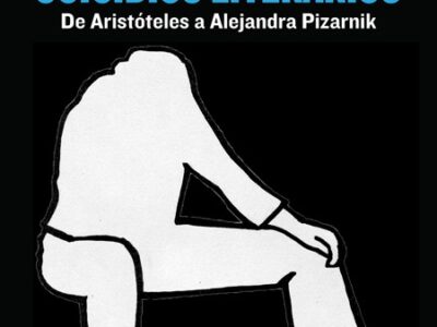 Melancolía y suicidios literarios: De Aristóteles a Alejandra Pizarnik