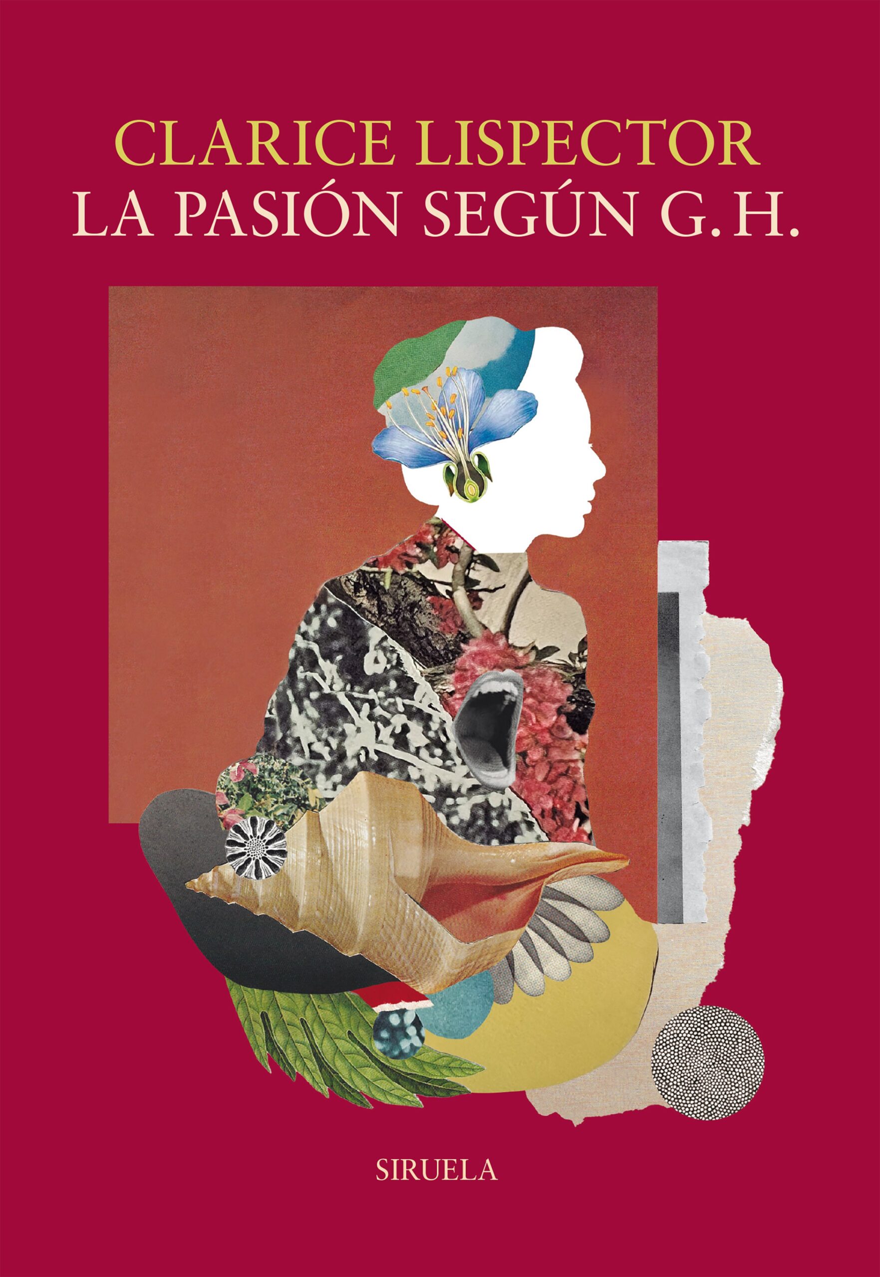 La pasión según G. H. - Clarice Lispector