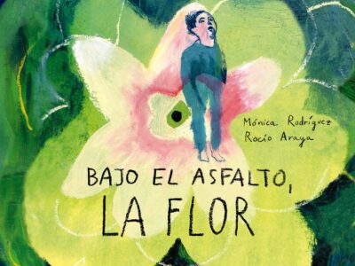 Bajo el asfalto, la flor