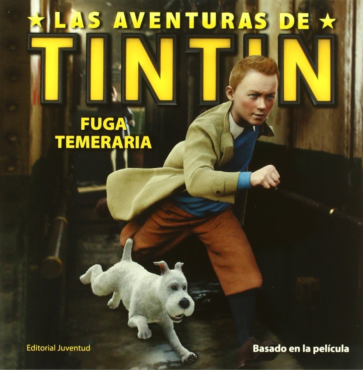 Tintín: la fuga temeraria