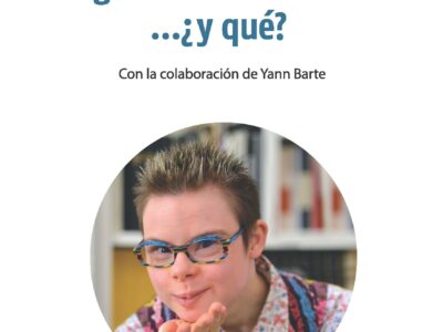 Tengo síndrome de Down... ¿y qué?