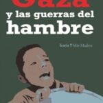 Gaza y las guerras del hambre