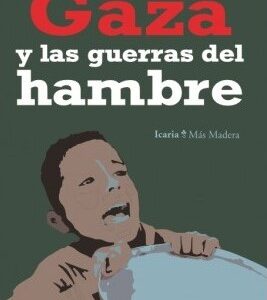 Gaza y las guerras del hambre