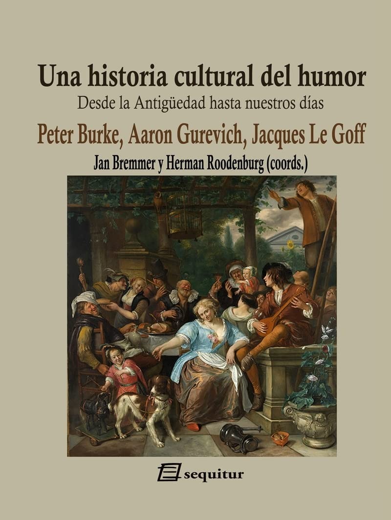 Una historia cultural del humor: desde la antigüedad hasta nuestros días