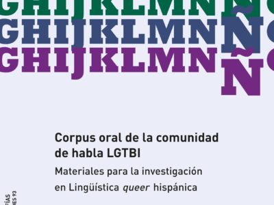 Corpus oral de la comunidad de habla lgtbi: materiales para la investigación en