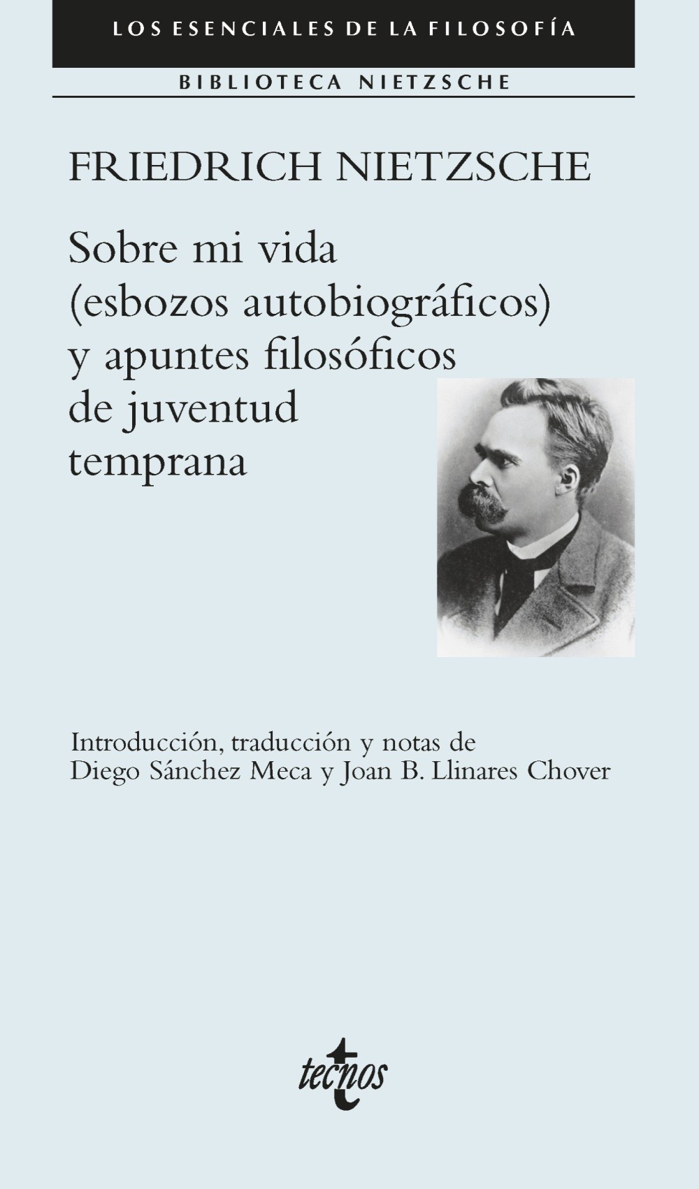 Sobre mi vida y apuntes filosóficos de juventud temprana - Nietzsche