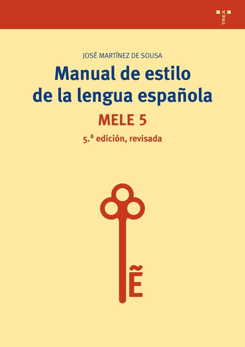 Manual de estilo de la lengua española (Mele 5)