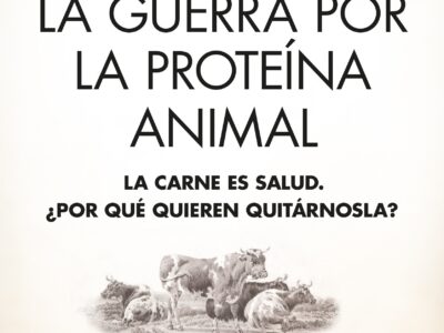 La guerra por la proteína animal