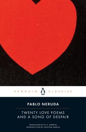 Twenty love poems and a song of despair (penguin classics)