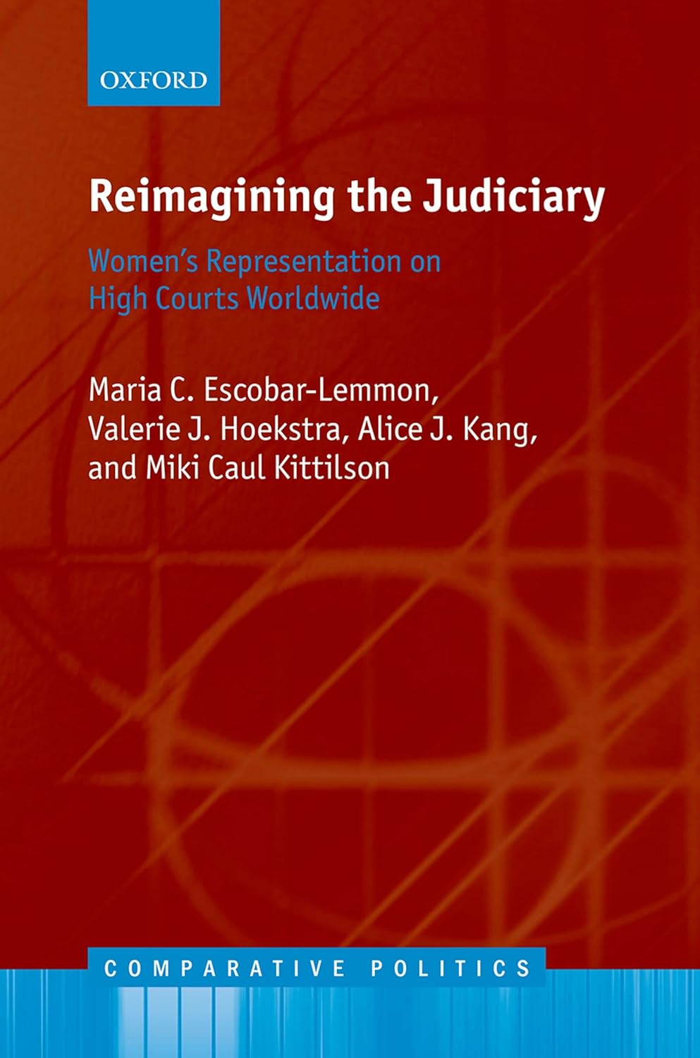 Reimagining the judiciary : womens representation on high courts world