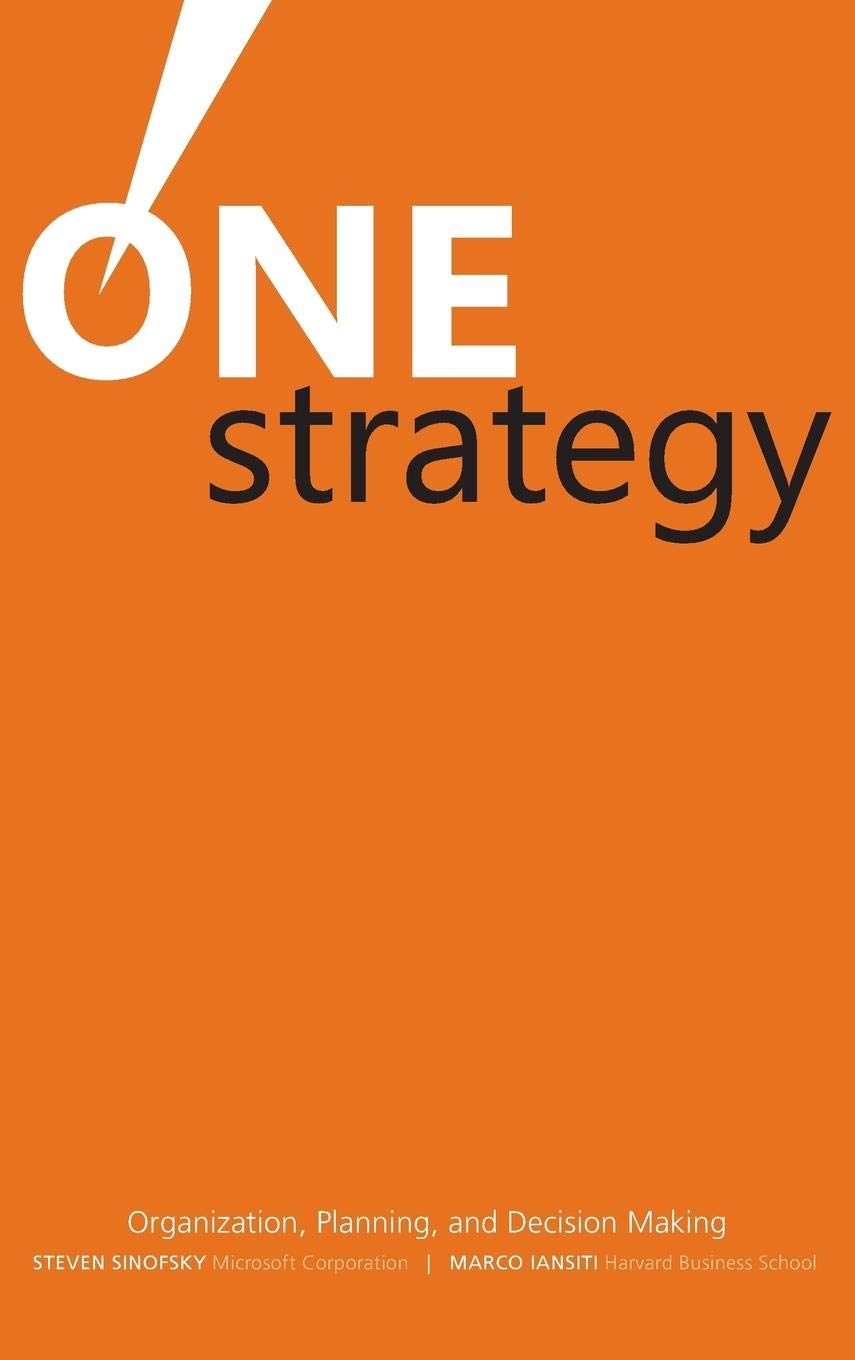 One strategy : organization, planning, and decision making