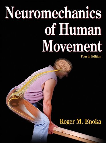 Neuromechanics of human movement (fourth edition)