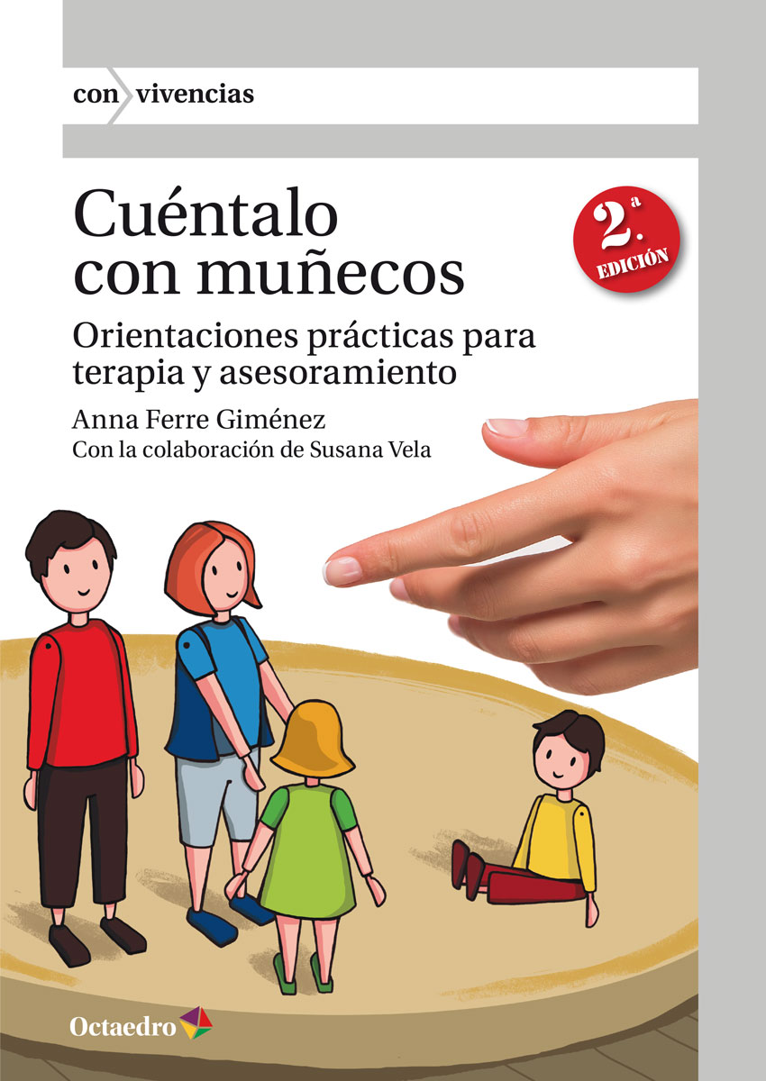 Cuéntalo con muñecos : orientaciones prácticas para terapia y asesoram