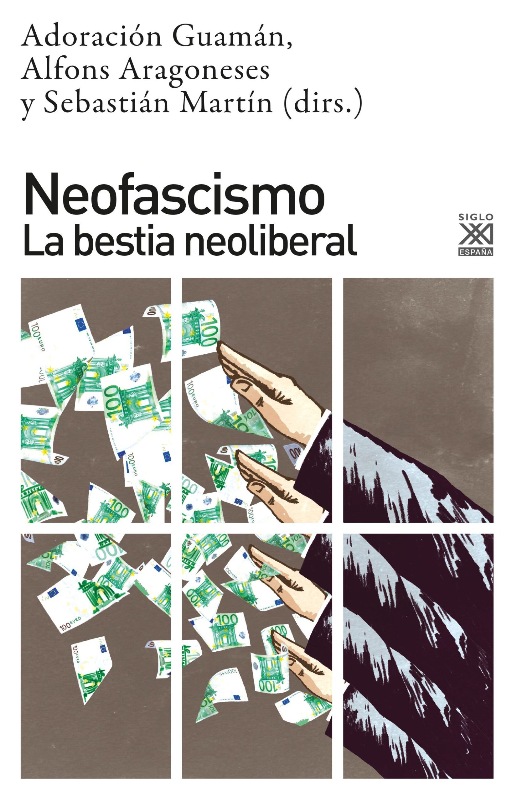 Neofascismo: la bestia neoliberal