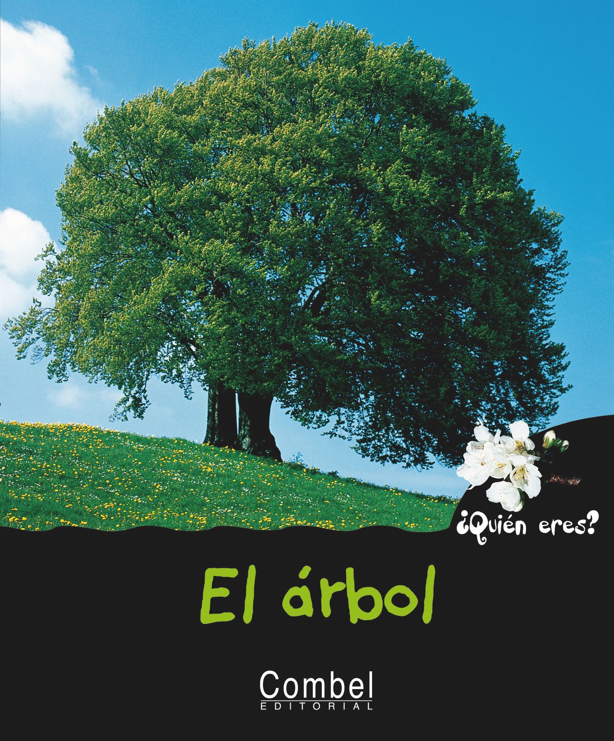 Quién eres : el árbol