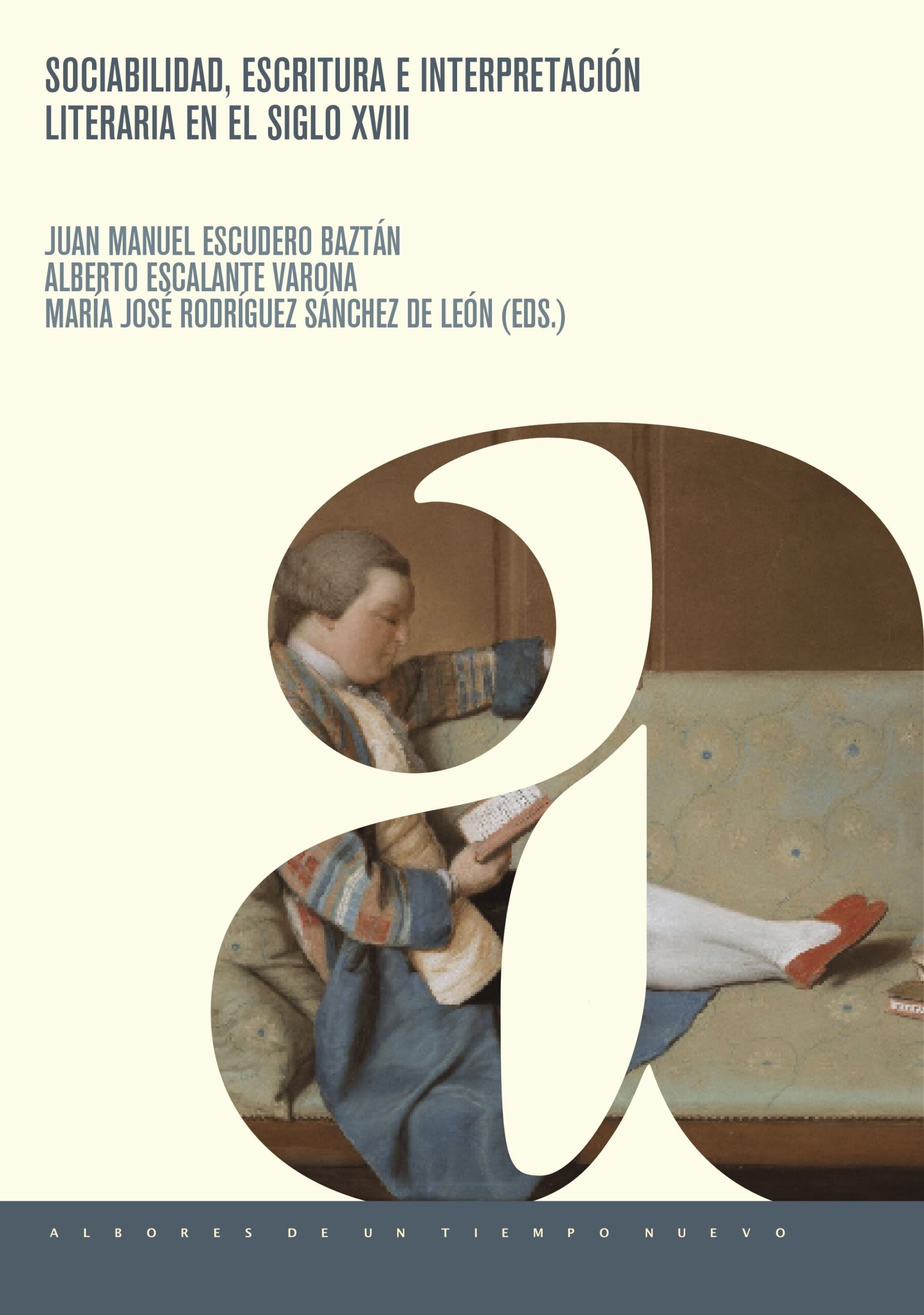 Sociabilidad, escritura e interpretación literaria en el siglo XVIII