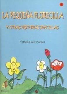 Pequeña florecilla y otras historias