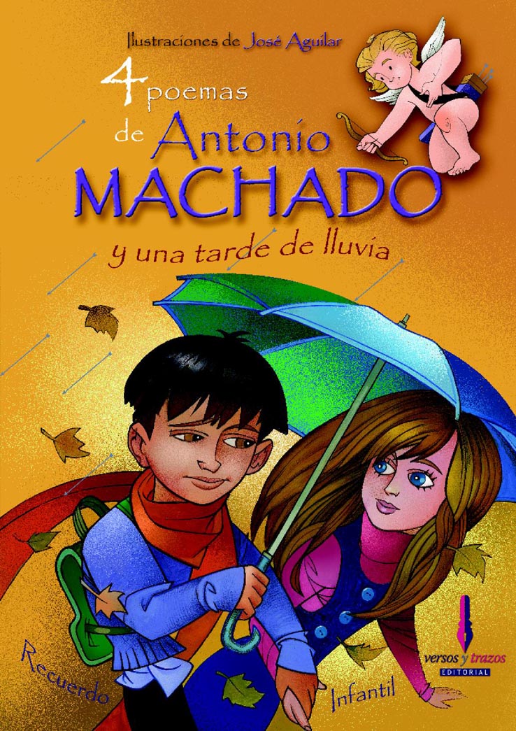 Cuatro poemas de Antonio Machado y una tarde de lluvia