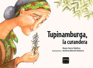 Tupinamburga : la curandera
