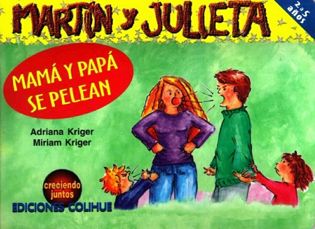 Martin y Julieta: mamá y papá se pelean