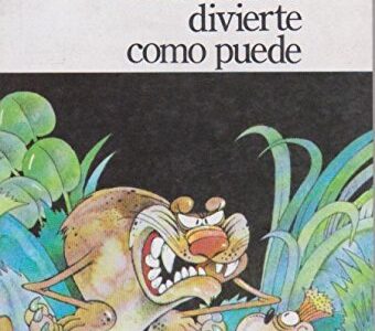 Cada cual se divierte como puede