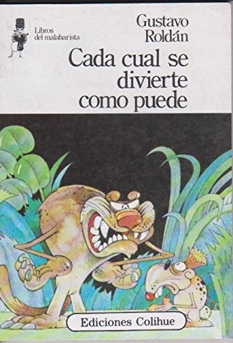 Cada cual se divierte como puede