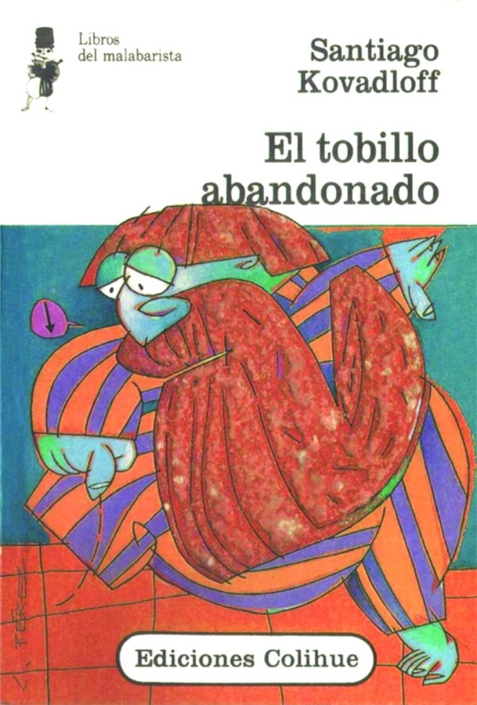 El tobillo abandonado