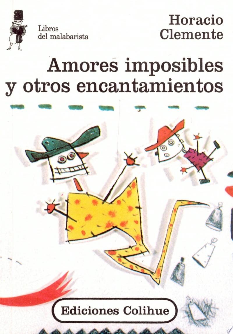 Amores imposibles y otros encantamientos