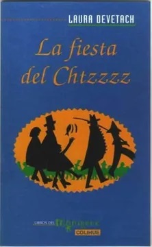 La fiesta del chtzzzz