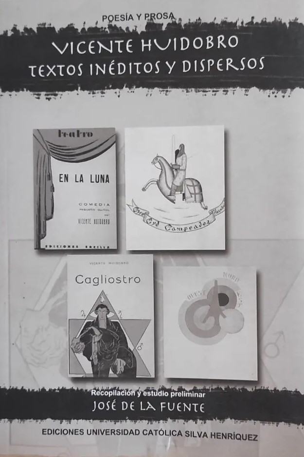 Vicente Huidobro : textos inéditos y dispersos