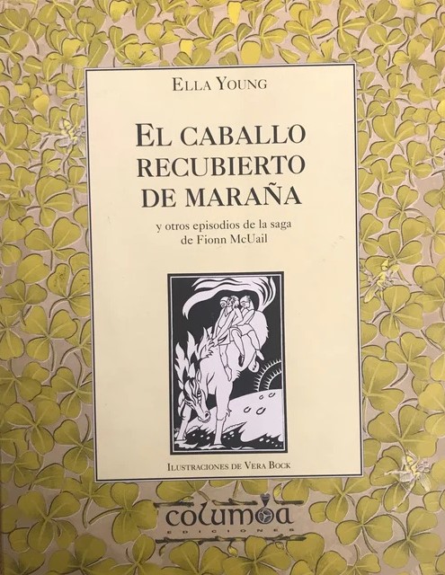 El caballo recubierto de maraña : y otros episodios de la saga de Fionn McUail