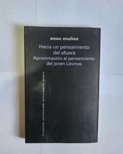 Hacia un pensamiento del afuera aproximación al pensamiento del joven