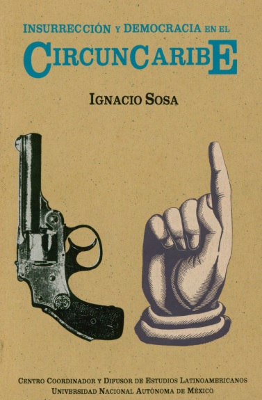 Insurrección y democracia en el Circuncaribe
