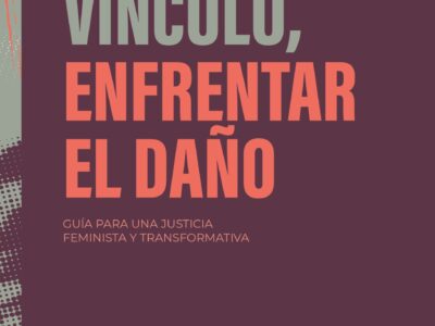 Cuidar el vínculo, enfrentar el daño