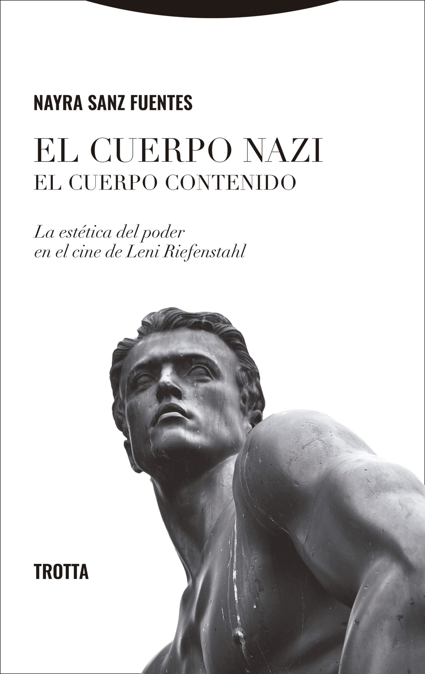 El cuerpo nazi: el cuerpo contenido
