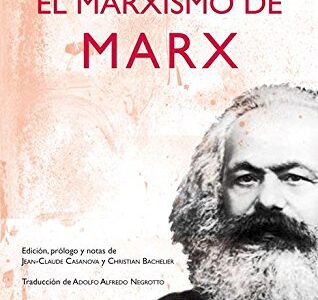 El marxismo de Marx