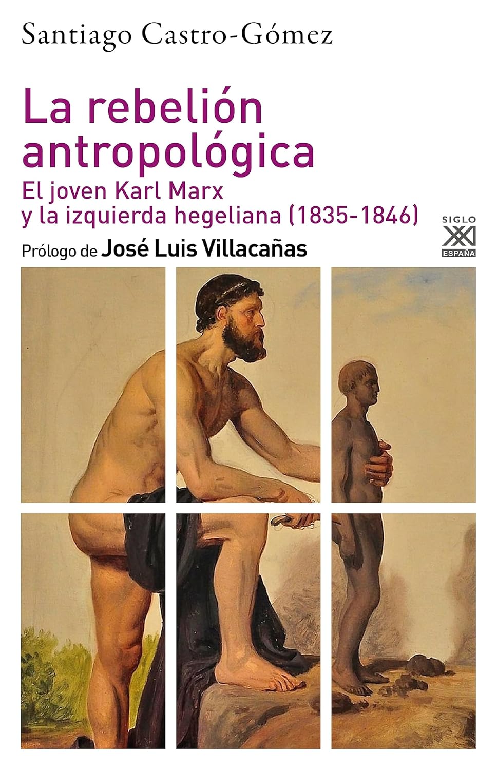Rebelión antropológica: el joven Karl Marx y la izquierda hegeliana (1835-1846)