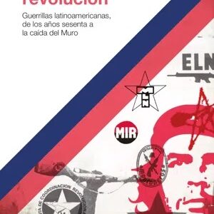 Hacer la revolución
