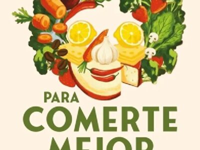 Para comerte mejor