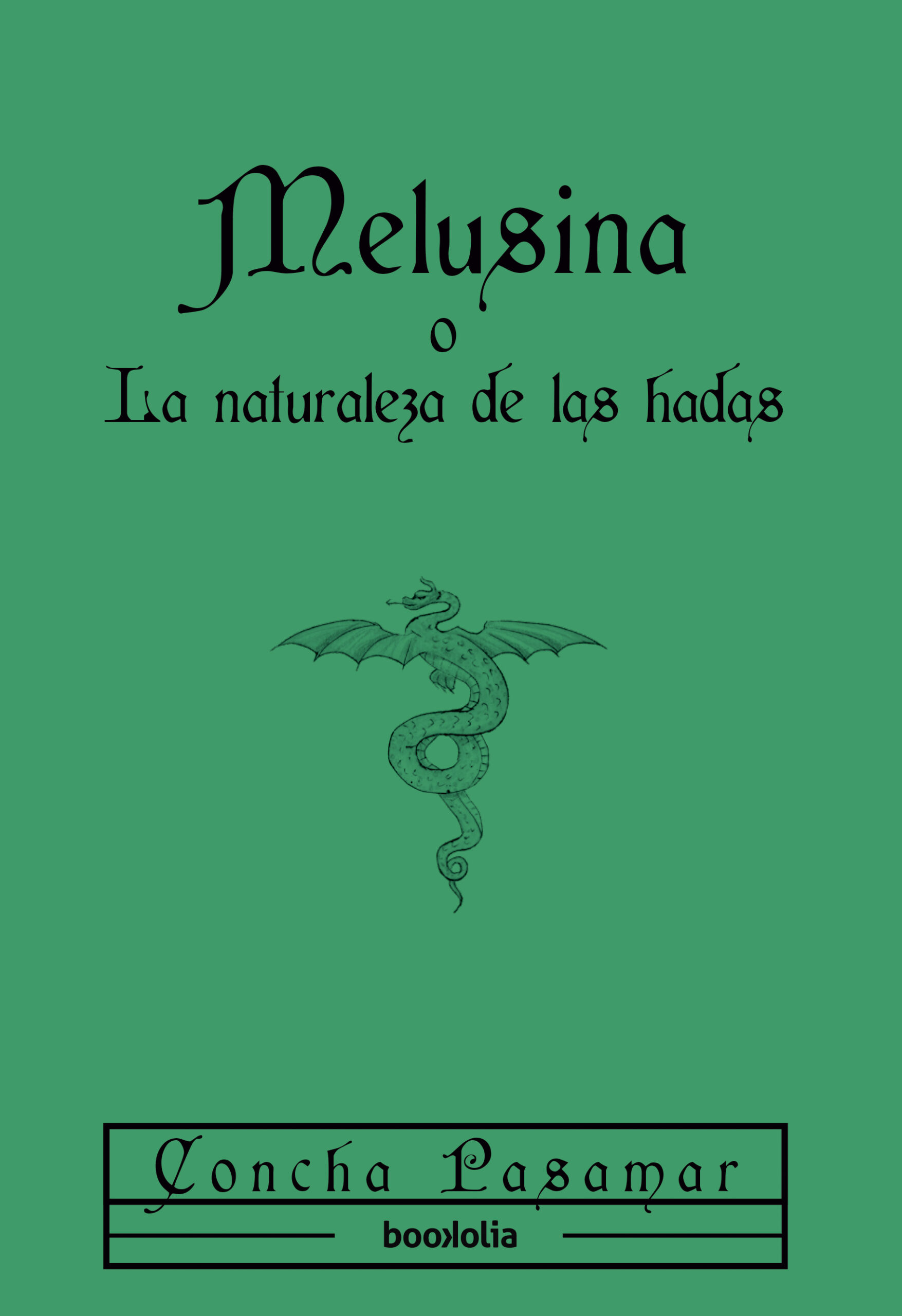 Melusina, o la naturaleza de las hadas