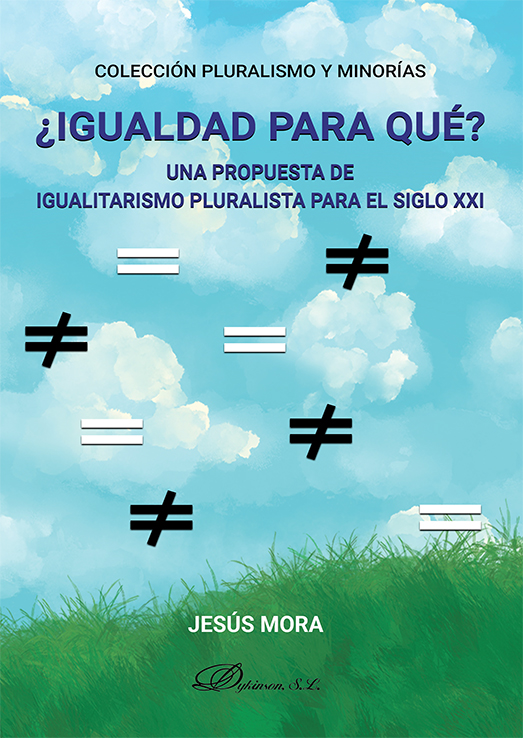 Igualdad para qué? : una propuesta de igualitarismo pluralista para el